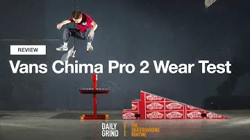 REVIEW: Vans Chima Pro 2 Wear Test [Daily Grind Skateboard Magazine] [데일리그라인드 스케이트보드 매거진]